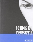 Icons of Photography: 20th Century