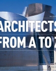 Architects: From A-Z