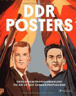 DDR POSTERS:ART IF EAST GERMAN PROPOGANDA