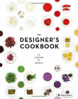 THE DESIGNER'S COOKBOOK:12 COLOURS, 12 MENUS