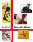 Lázló Moholy-Nagy Retrospective