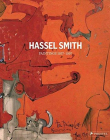 Hassel Smith: Tip Toe Down to Art - Paintings 1937-1997