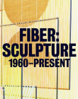 Fibre: Sculpture 1960 - Present