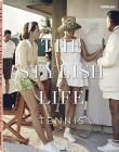 The Stylish Life Tennis, English version