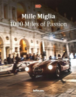 Mille Miglia - 1000 Miles of Passion