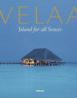 Velaa, Island for all Senses