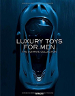 Luxury Toys for Men - Ultimate Collection