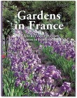 GARDENS IN FRANCE, 2ND EDITION