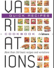 Variations Cookbook: Quick Recipes