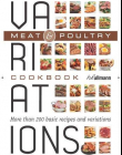 Variations Cookbook: Meat & Poultry