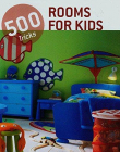 Konemann 500 Tricks: Room For Kids