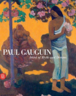 PAUL GAUGUIN ARTIST OF MYTH & DREAM