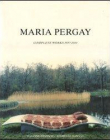 Maria Pergay: Complete Works