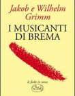 I musicanti di Brema.