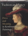 Rembrandt - Fashion and Fancy