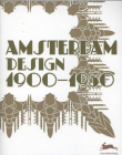 Amsterdam Design 1900-1930