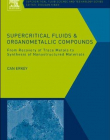 ELS., Supercritical Fluids and Organometallic Compounds