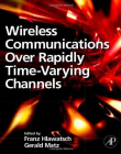 ELS., Wireless Communications Over Rapidly Time-Varying Channels
