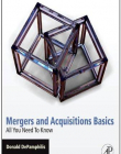ELS., Mergers and Acquisitions Basics, All You Need To Know