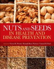 ELS., Nuts and Seeds in Health and Disease Prevention