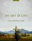 OUP, Nietzsche on Art and Life