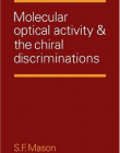 Molecular Optical Activity and the Chiral Discriminatio