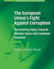 THE EUROPEAN UNION FIGHTS AGAINST CORRUPTION