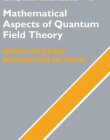 CSAM 127, MATHEMATICAL ASPECTS OF QUANTUM FIELD THEORY