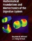 Mathematical Foundations and Biomechanics of the Digest