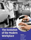 The Evolution of the Modern Workplace