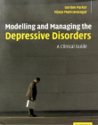 MODELLING & MANAGING THE DEPRESSIVE DISOR