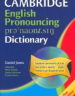 D, CAMB. ENGLISH PRONOUNCING DICTIONARY