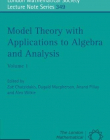 MODEL THEORY WITH APPLICATIONS TO ALGEBRA AND ANALYSIS