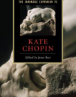 The Cambridge Companion to Kate Chopin (PB)