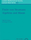 LMS 351, FINITE VON NEUMANN ALGEBRAS & MASAS