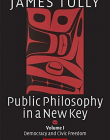 PUBLIC PHILOSOPHY IN A NEW KEY, VOL. 1, DEMOC. & CIVIL