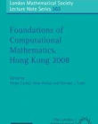 FOUNDATIONS OF COMPUTATIONAL MATHEMATICS HONG KONG 2008