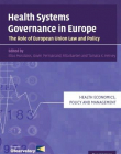 Health Systems Governance in Europe, the rule of europe