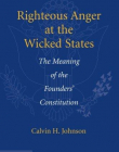 RIGHTEOUS ANGER AT THE WICKED STATES