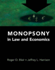 Monopsony in Law and Economics