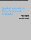 SPECTRAL METHODS FOR TIME- DEPENDS PROBLEMS