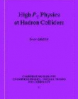 HIGH PT PHYSICS AT HADRON COLLIDERS