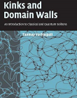 WKINKS & DOMAIN WALLS, an intro. To classical & quantum solitions