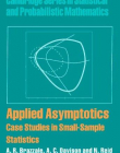 APPLIED ASYMPTOTICS, case studies in small-sample stati