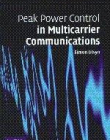 PEAK POWER CONTROL IN MULTICARRIER COMMUNICATIONS