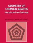 EOM 119, GEOMETRY OF CHEMICAL GRAPHS, polycycles & two faced map ?