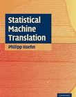 STATISTICAL MACHINE TRANSLATION, TXT BK.