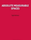 EOM 120, ABSOLUTE MEASURABLE SPACES