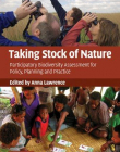Taking Stock of Nature, participatory biodiversity asse