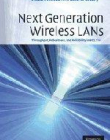 NEXT GENERATION WIRELESS LANs, throughput, robustness &